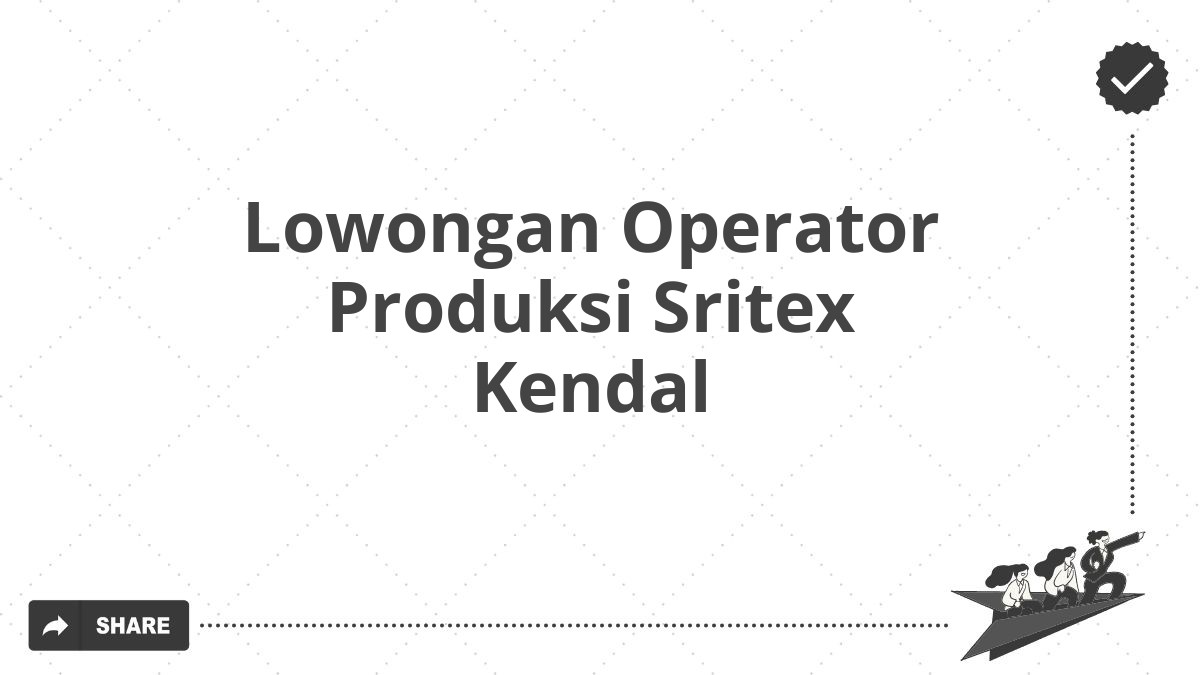 Lowongan Operator Produksi Sritex Kendal