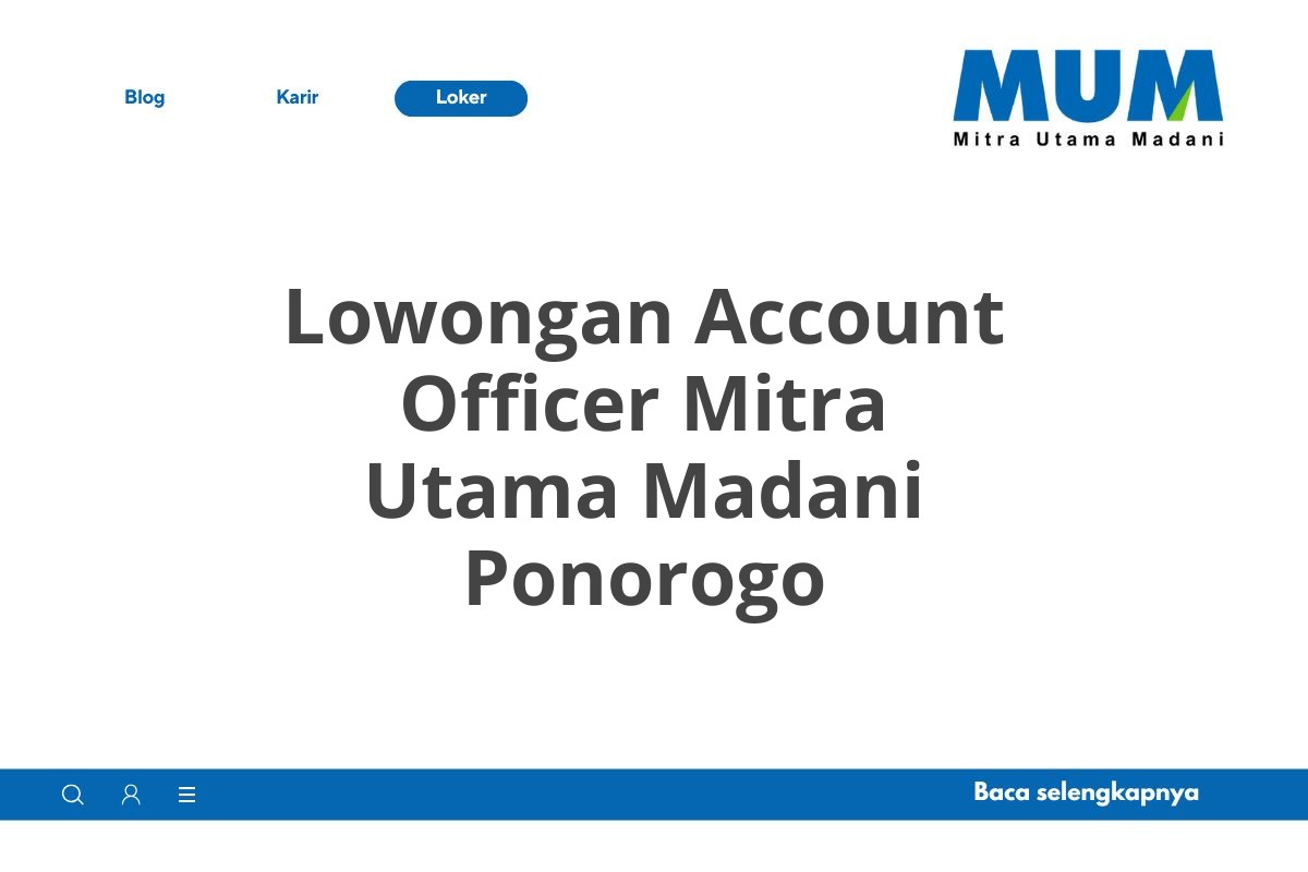 Lowongan Account Officer Mitra Utama Madani Ponorogo