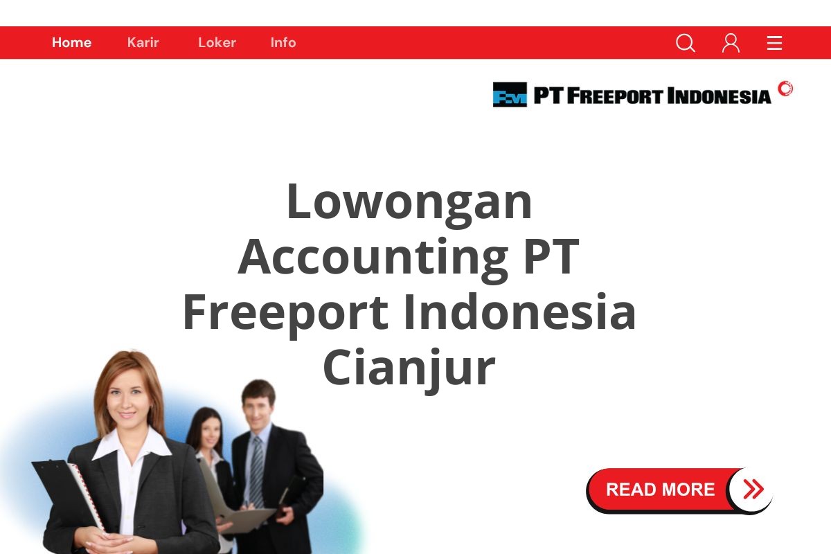 Lowongan Accounting PT Freeport Indonesia Cianjur