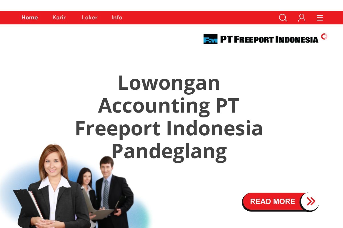 Lowongan Accounting PT Freeport Indonesia Pandeglang