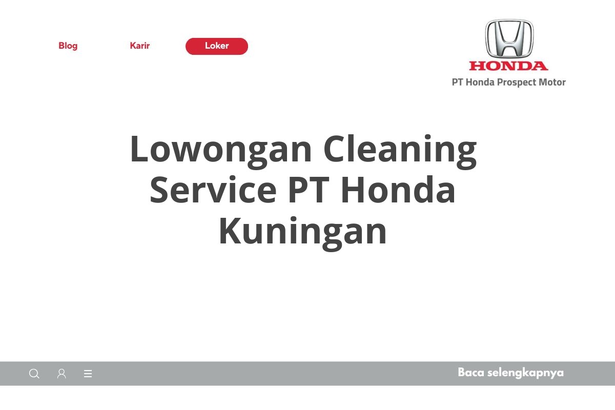 Lowongan Cleaning Service PT Honda Kuningan