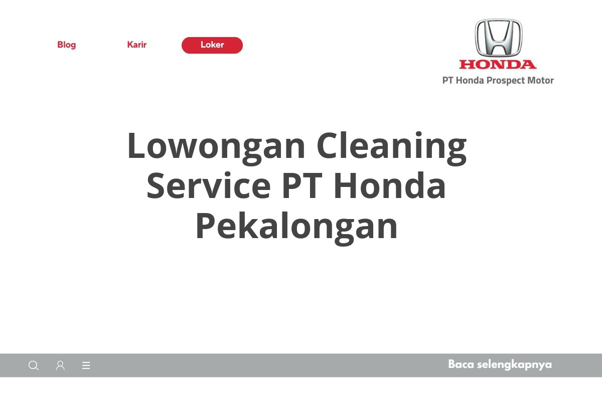 Lowongan Cleaning Service PT Honda Pekalongan