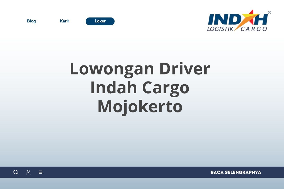 Lowongan Driver Indah Cargo Mojokerto