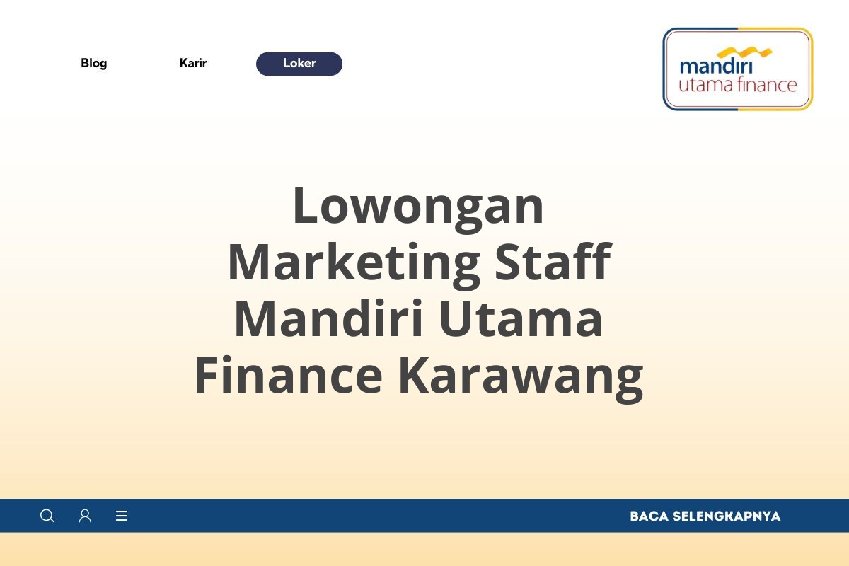 Lowongan Marketing Staff Mandiri Utama Finance Karawang