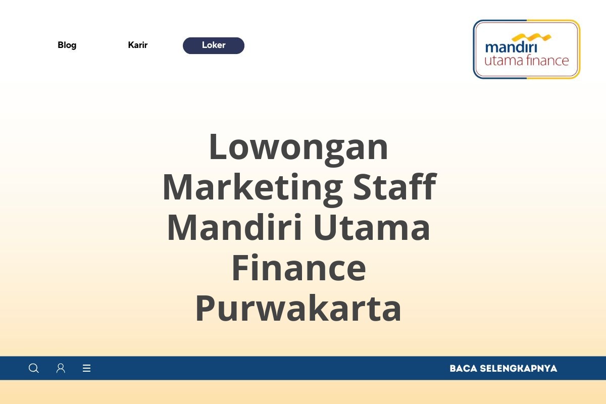 Lowongan Marketing Staff Mandiri Utama Finance Purwakarta