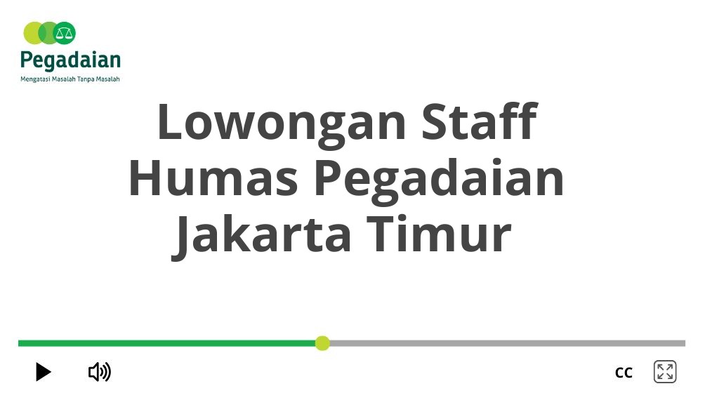 Lowongan Staff Humas Pegadaian Jakarta Timur