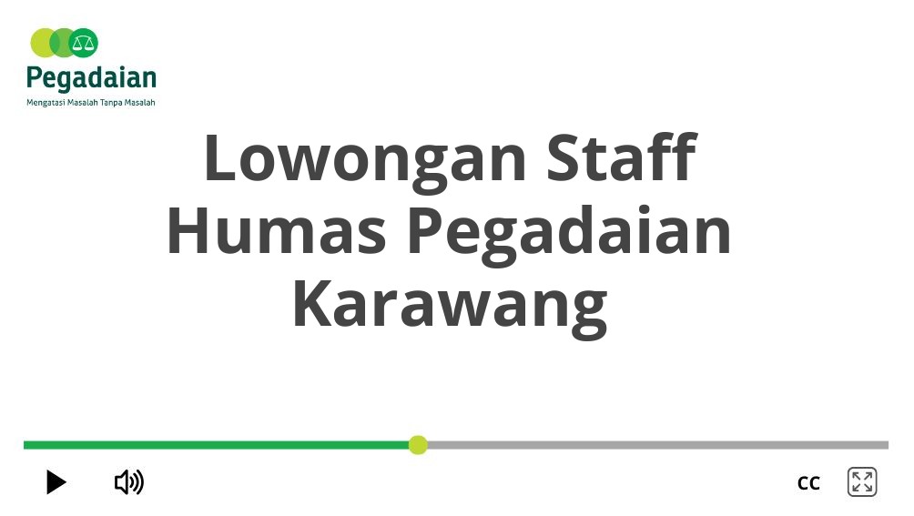 Lowongan Staff Humas Pegadaian Karawang